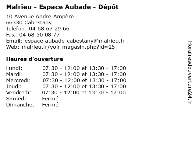 Horaires d ouverture Malrieu Espace Aubade D p t 10